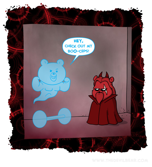 I've been exorcising regularly. 