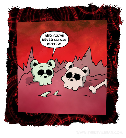 Your complexion is much smoother now